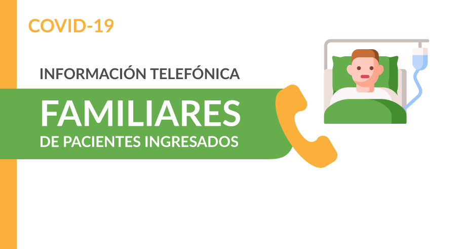 Información telefónica a familiaresInformación telefónica a familiares con pacientes ingresados