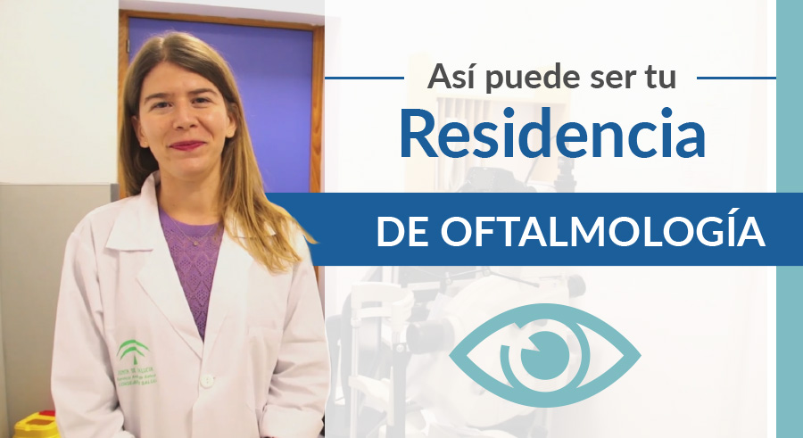 Residencia Oftalmología Hospital Macarena